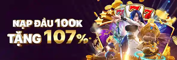 Khuyến mãi-Thưởng Nạp Đầu 107% Dành Riêng Cho Thành Viên Mới Tại 7Ball